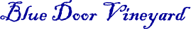 Blue Door Vineyard